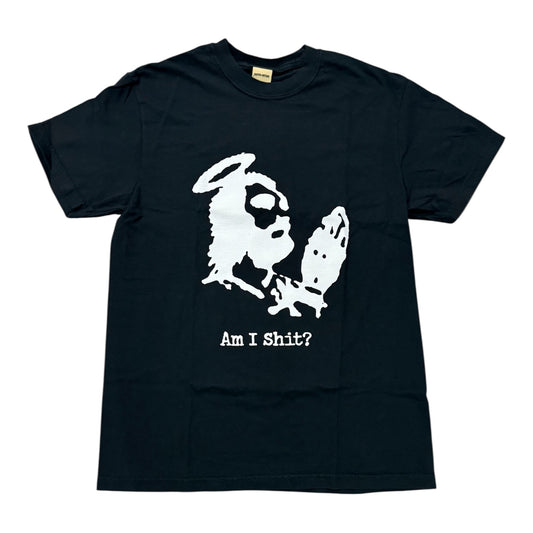 AM I SHIT? TEE