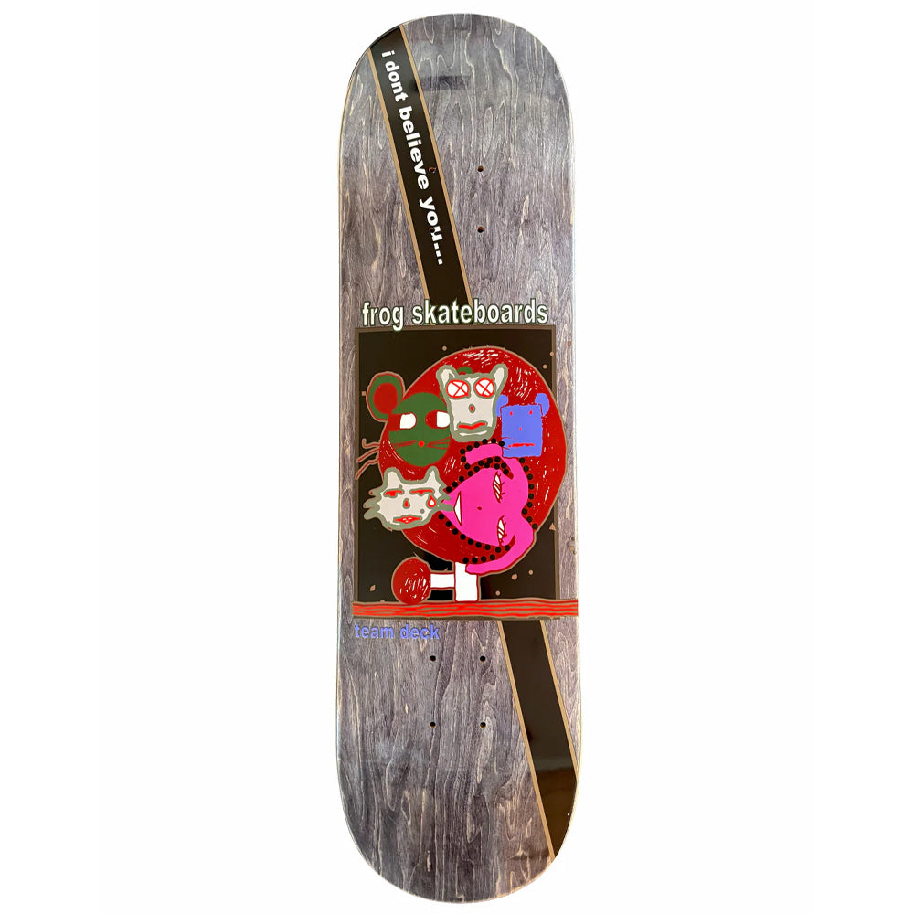 I DONT BELIEVE YOU DECK