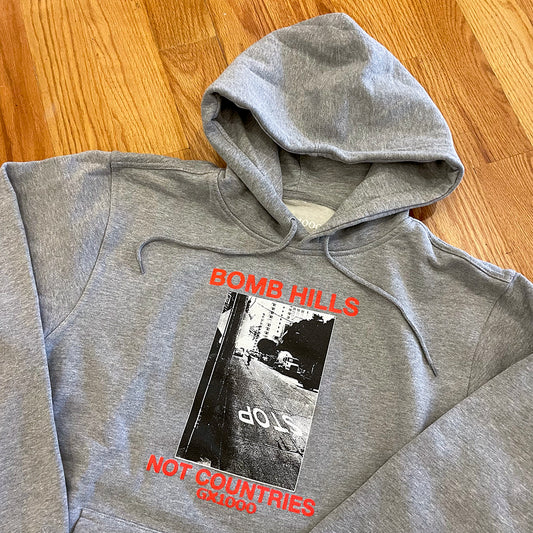 BOMB HILLS NOT COUNTRIES HOODIE