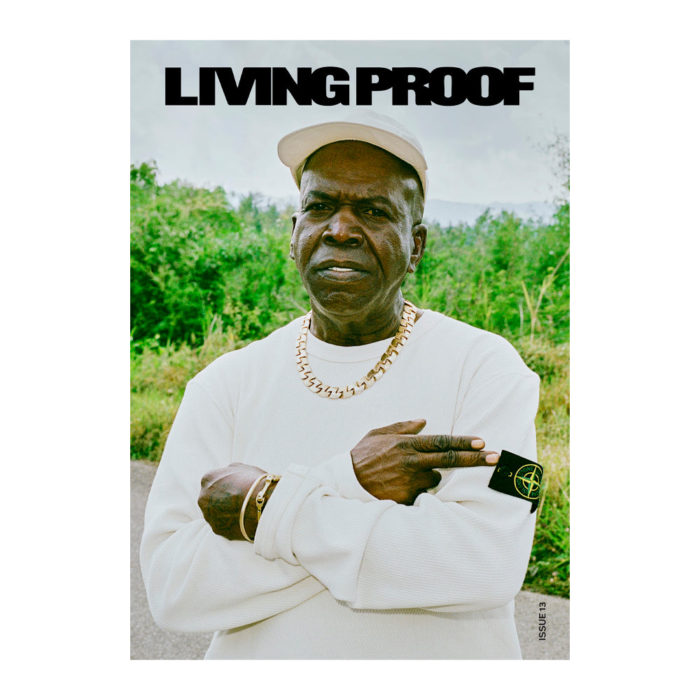 LIVING PROOF MAGAZINE ISSUE 13
