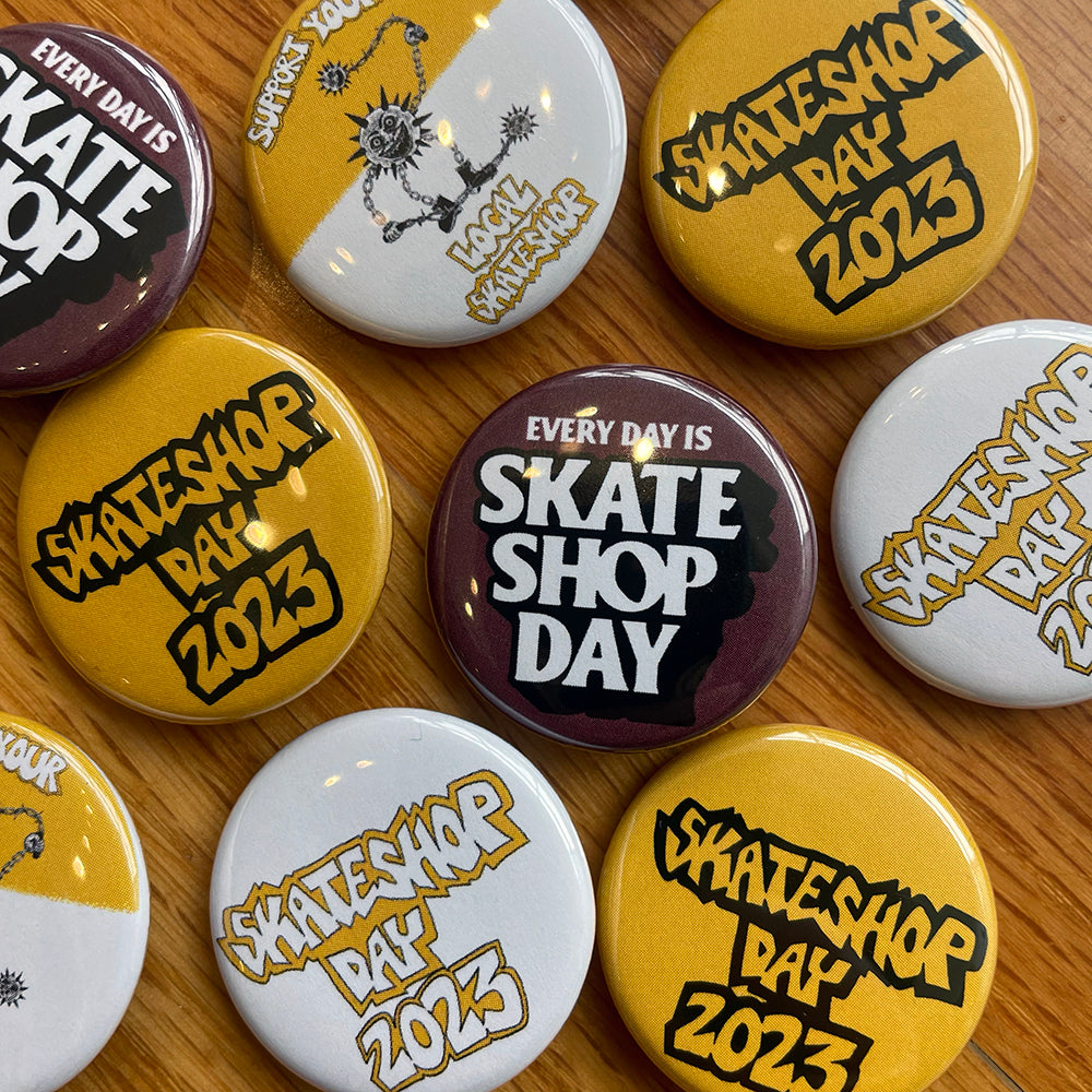 SKATE SHOP DAY BUTTON